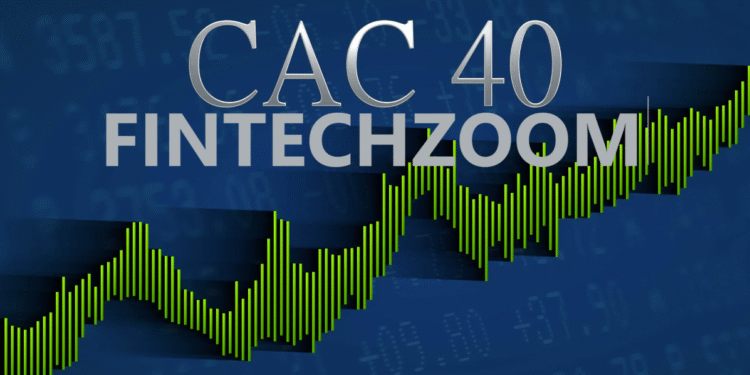 FintechZoom.com CAC 40